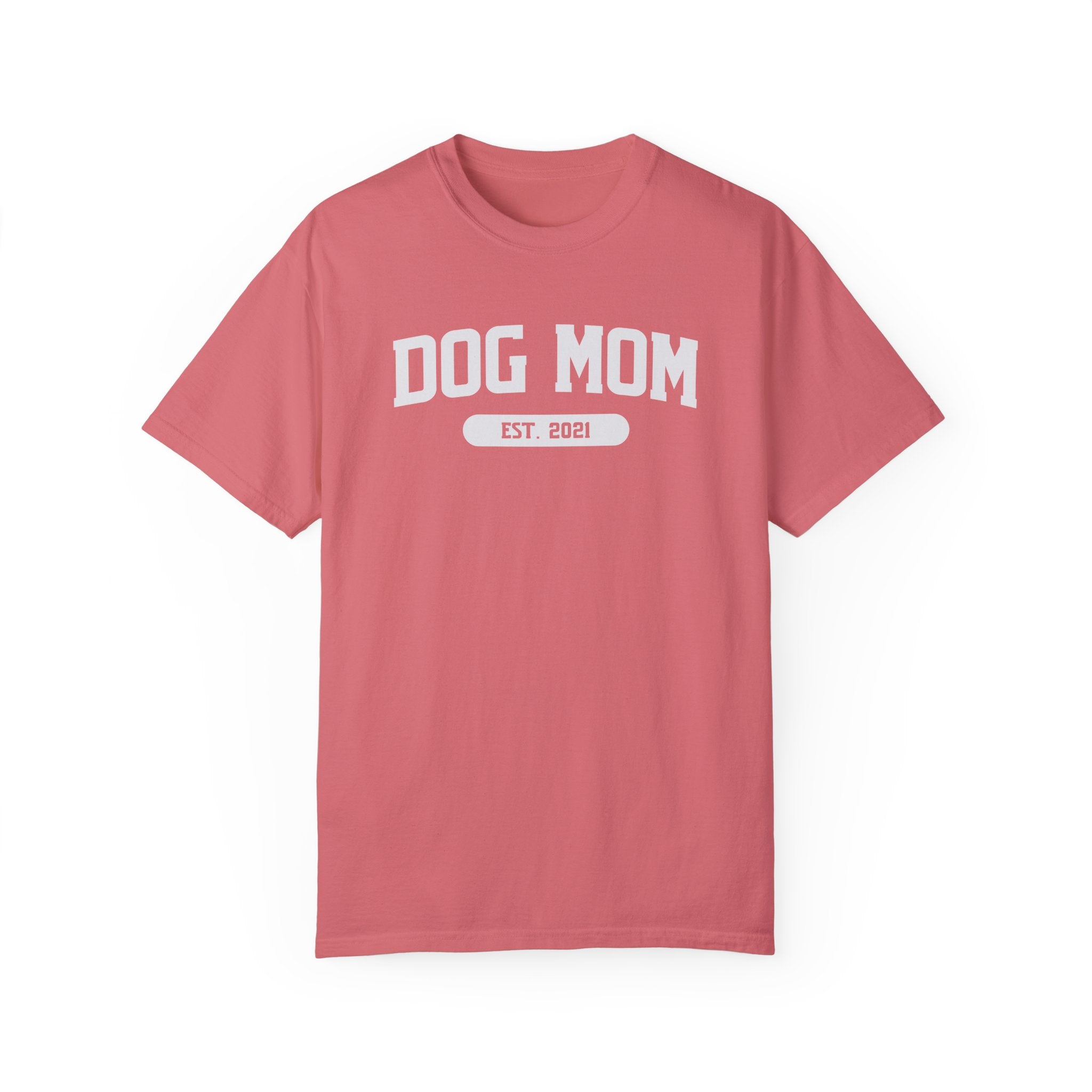 Dog Mom Est. 2021 Tee