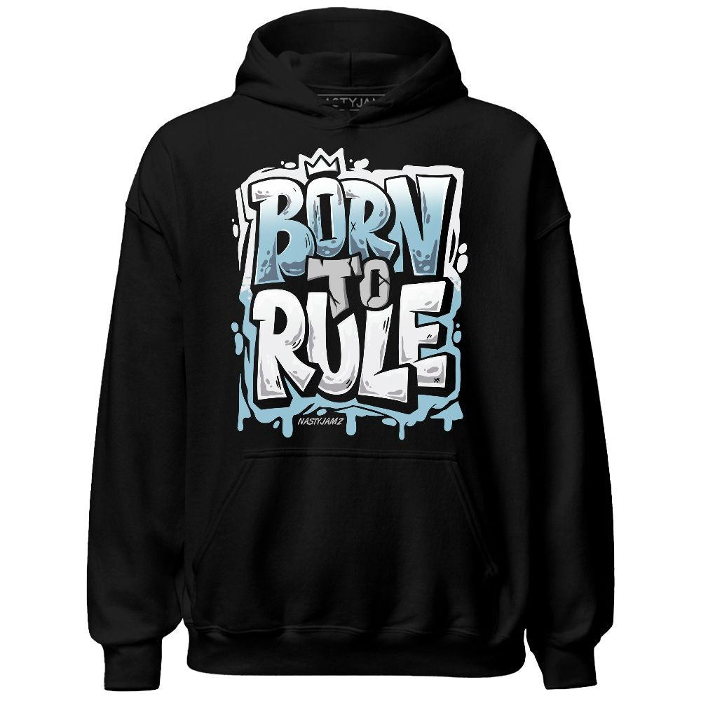 Legend Blue 11s NastyJamz Hoodie Match Born To Rule