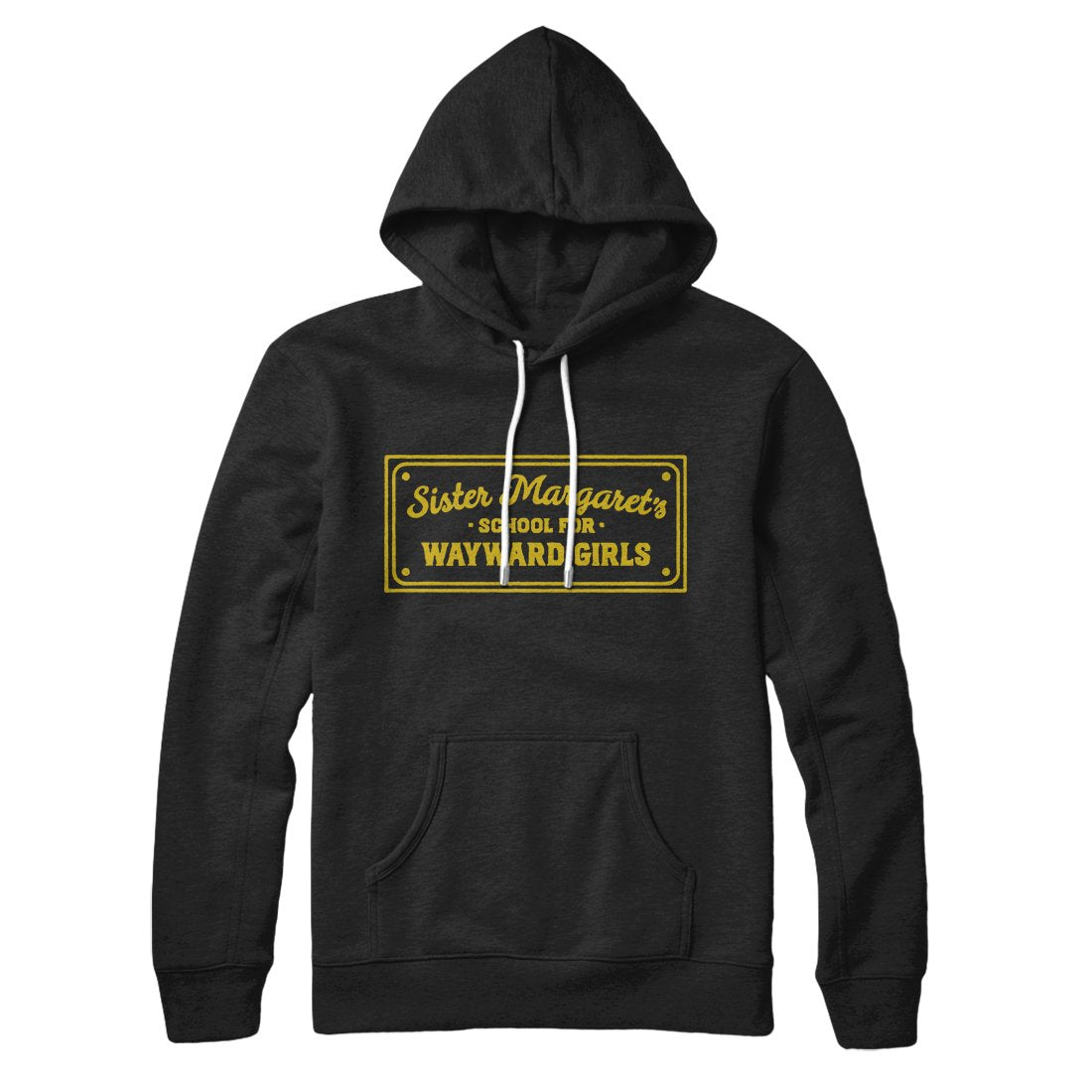 Sister Margaret's School for Wayward Girls Unisex Pullover Hoodie - Cotton Polyester Blend